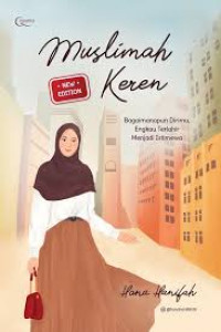 Image of Muslimah Keren : Bagaimanapun Dirimu, Engkau Terlahir Menjadi Istimewa