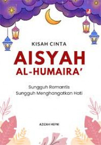 Image of Kisah Cinta Aisyah Al-Humaira'