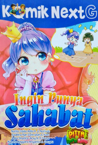 Ingin Punya Sahabat : Komik Next G