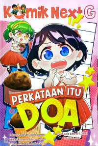 Perkataan Itu Doa : Komik Next G