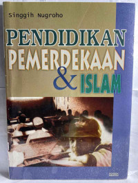 Pendidikan Pemerdekaan & Islam