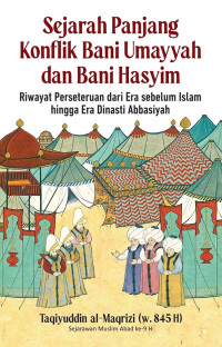 Image of Sejarah Panjang Konflik Bani Umayyah dan Bani Hasyim