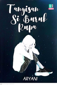 Tangisan Si Buruk Rupa